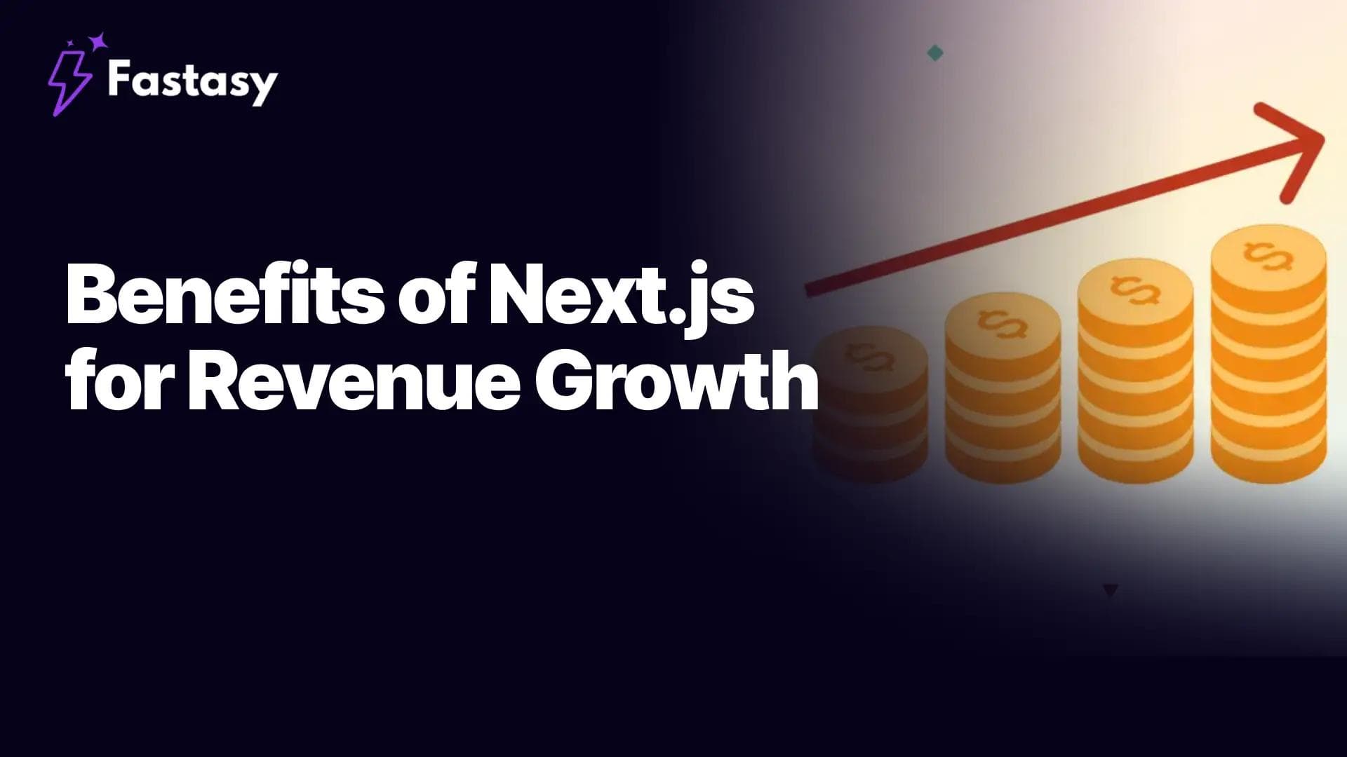 Benefits of Next.js for Revenue Growth
